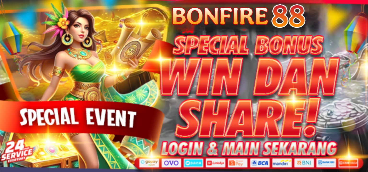 SELAMAT DATANG DI BONFIRE88